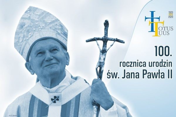 Informacja nt. obchodów jubileuszu 100. rocznicy urodzin św. Jana Pawła II Wielkiego